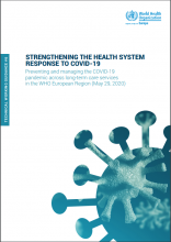 Strengthening the Health System Response to Covid-19: Preventing and managing the COVID-19 pandemic across long-term care services in the WHO European Region (May 29, 2020)